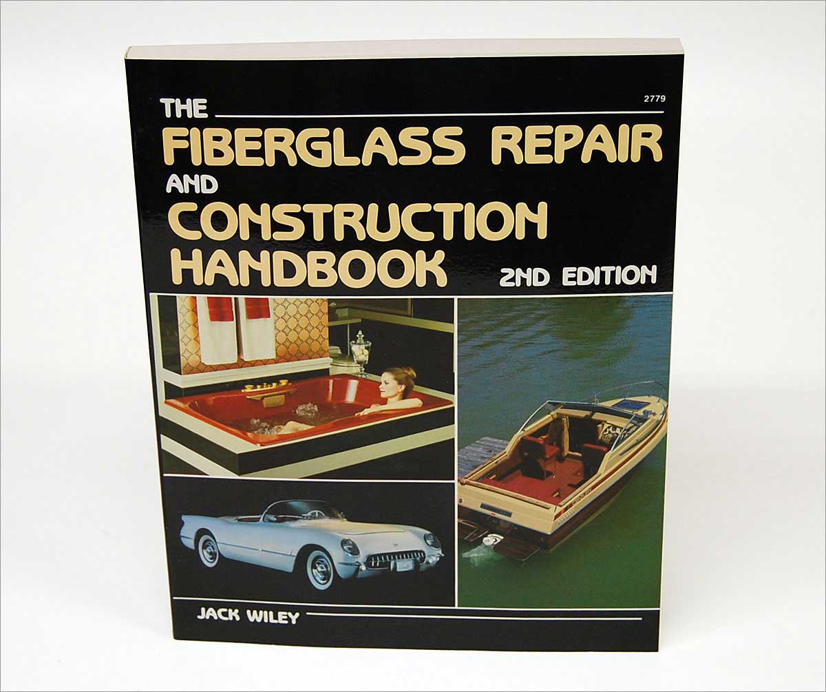 Fiberglass Repair & Construction • Second Edition